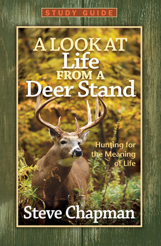 A Look At Life From A Deer Stand/Study Guide
