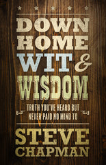 Down Home Wit & Wisdom